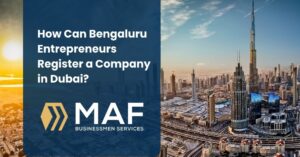 How Can Bengaluru Entrepreneurs Register a Company in Dubai?
